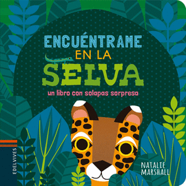 ENCUENTRAME EN LA SELVA