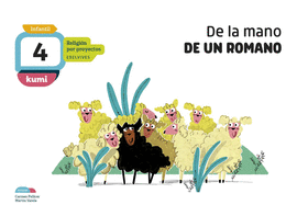 RELIGIÓN 4 AÑOS DE LA MANO DE UN ROMANO PROYECTO KUMI