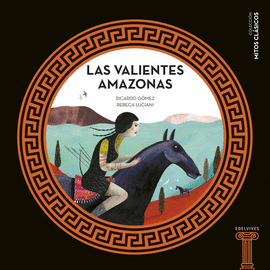 VALIENTES AMAZONAS LAS