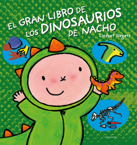 GRAN LIBRO DE LOS DINOSAURIOS DE NACHO EL