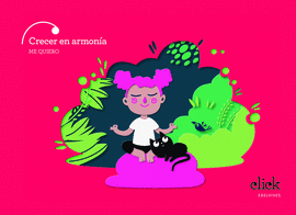 PROYECTO CLICK 3 AÑOS CRECER EN ARMONIA ME QUIERO