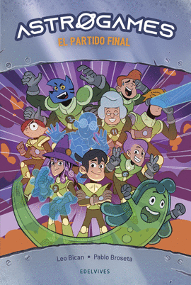 ASTROGAMES 8 EL PARTIDO FINAL