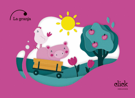 PROYECTO CLICK 5 AÑOS LA GRANJA