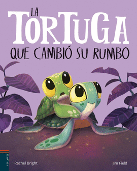 TORTUGA QUE CAMBIO SU RUMBO, LA