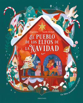 PUEBLO DE LOS ELFOS DE LA NAVIDAD EL