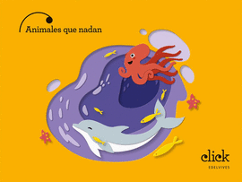 PROYECTO  CLICK ANIMALES QUE NADAN 4 AÑOS