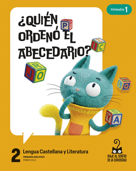 LENGUA 2 PRIM PROYECTO VIAJE AL CENTRO DE LA CURIOSIDAD