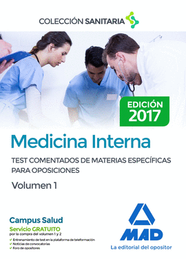 MEDICINA INTERNA TEST COMENTADOS DE MATERIAS ESPECIFICAS PARA OPOSICIONES VOL 1