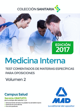 MEDICINA INTERNA TEST COMENTADOS DE MATERIAS ESPECIFICAS PARA OPOSICIONES VOL 2