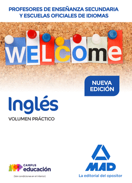 INGLES VOLUMEN PRACTICO CUERPO DE PROFESORES DE ENSEÑANZA SECUNDARIA Y ESCUELAS OFICIALES DE IDIOMAS EEOOII