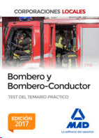 BOMBERO Y BOMBERO CONDUCTOR TEST DEL TEMARIO PRACTICO 2017