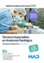 TECNICO /A ESPECIALISTA EN ANATOMIA PATOLOGICA SAS TEMARIO ESPECIFICO VOL 2 2023