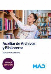 AUXILIARES DE ARCHIVOS Y BIBLIOTECAS TEMARIO DE OPOSICIONES 2023
