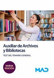 AUXILIARES DE ARCHIVOS Y BIBLIOTECAS TEST TEMARIO GENERAL 2023