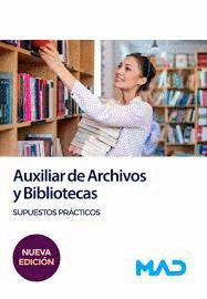 AUXILIARES DE ARCHIVOS Y BIBLIOTECAS SUPUESTOS PRACTICOS 2023