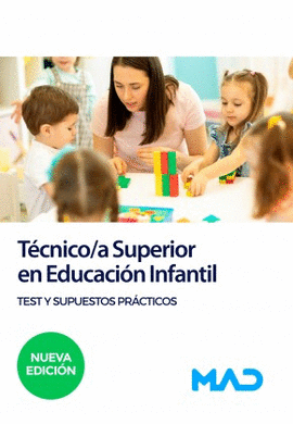 TECNICO /A SUPERIOR EN EDUCACION INFANTIL TEST Y SUPUESTOS PRACTICOS 2023