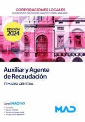 AUXILIAR Y AGENTE DE RECAUDACION CORPORACIONES LOCALES TEMARIO GENERAL 2024