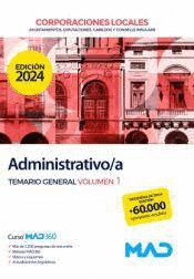 ADMINISTRATIVO /A CORPORACIONES LOCALES TEMARIO GENERAL VOL 1 2024