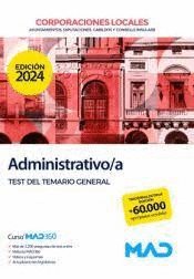 ADMINISTRATIVO /A CORPORACIONES LOCALES TEST DEL TEMARIO GENERAL 2024