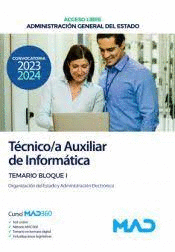 TECNICO /A AUXILIAR DE INFORMATICA TURNO LIBRE 2023 2024 TEMARIO BLOQUE I ORGANIZACION DEL ESTADO Y ADMINISTRACION ELECTRONICA