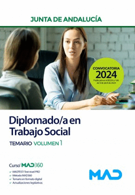 DIPLOMADO /A EN TRABAJO SOCIAL JUNTA DE ANDALUCIA TEMARIO VOL 1 2024