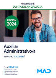 AUXILIAR ADMINISTRATIVO /A 2024 JUNTA DE ANDALUCIA TEMARIO VOL 01