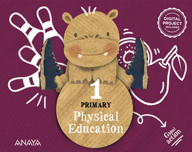 PHYSICAL EDUCATION 1 PRIMARIA PUPIL'S BOOK ANDALUCIA 2023 LIBRO EDUCACION FISICA BILINGÜE INGLES