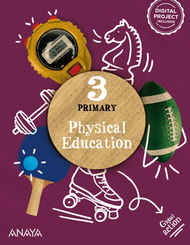 PHYSICAL EDUCATION 3 PRIMARIA PUPIL'S BOOK ANDALUCIA 2023 LIBRO EDUCACION FISICA BILINGÜE INGLES