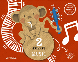 MUSIC 2 PRIMARIA PUPIL'S BOOK ANDALUCIA 2023 LIBRO MUSICA BILINGÜE INGLES