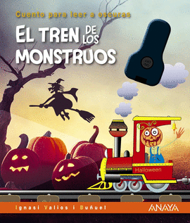 TREN DE LOS MONSTRUOS EL