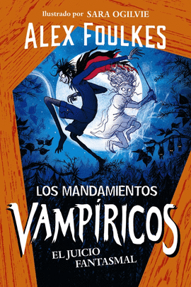 MANDAMIENTOS VAMPIRICOS 2 EL JUICIO FANTASMAL