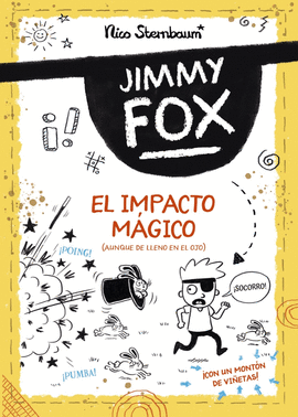 JIMMY FOX N 01  EL IMPACTO MAGICO