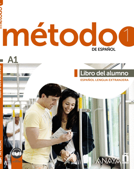 MÉTODO 1 DE ESPAÑOL A1 LIBRO DEL ALUMNO