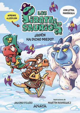 PIRATASAURIOS QUIÉN HA DICHO MIEDO LOS