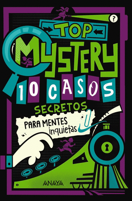 TOP MYSTERY 10 CASOS SECRETOS PARA MENTES INQUIETAS