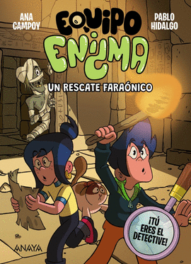 EQUIPO ENIGMA 02 UN RESCATE FARAONICO