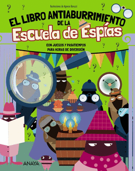 LIBRO ANTIABURRIMIENTO DE LA ESCUELA DE ESPIAS EL