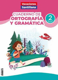 VACACIONES 2 PRIMARIA ORTOGRAFIA Y GRAMATICA 2026