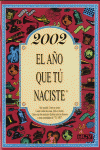 2002 EL AÑO QUE TU NACISTE