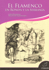 FLAMENCO EN RONDA Y LA SERRANIA