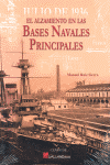 ALZAMIENTO EN LAS BASES NAVALES PRINCIPALES