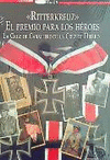 RITTERKRLIZ EL PREMIO PARA LOS HEROES
