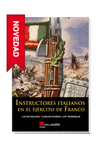 INSTRUCTORES ITALINOS EN EJERCITO DE FRANCO