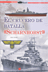 CRUCERO DE BATALLA SCHARNHORST EL