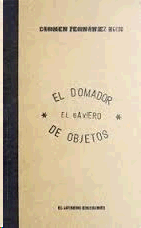 DOMADOR DE OBJETOS EL