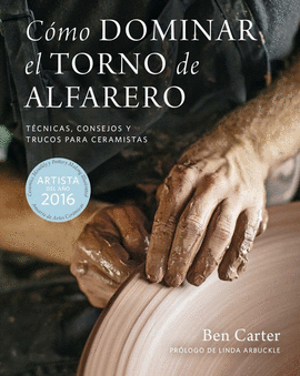 COMO DOMINAR EL TORNO DE ALFARERO