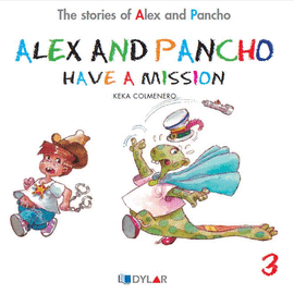 ALEX AND PANCHO HAVE A MISSION