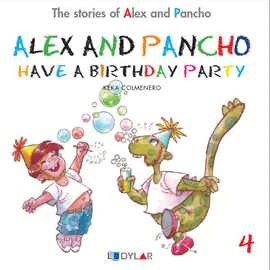 ALEX AND PANCHO HAVE A BIRTHDAY PARTY