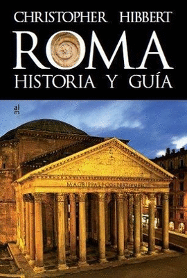 ROMA HISTORIA Y GUIA