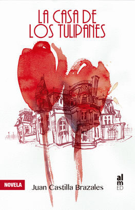 CASA DE LOS TULIPANES LA
